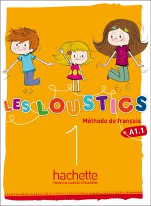 Méthode de français Loustics1 Hachette FLE / Sylvaine Collart