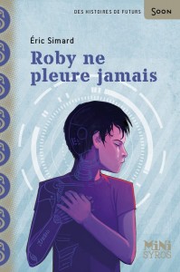 Roby ne pleure jamais d'Eric Simard