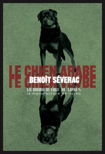 Le chien arabe de Benoît Séverac
