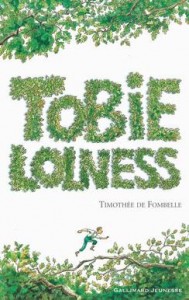 Tobie Lolness de Timothée de Fombelle