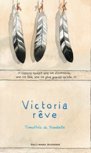 Victoria rêve de Timothée de Fombelle
