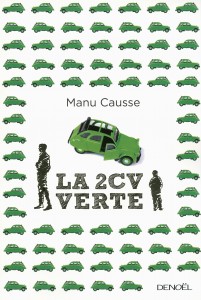 La 2CV verte de Manu Causse