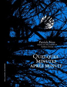 Quelques minutes après minuit de Patrick Ness